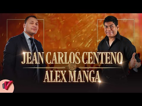 Jean Carlos Centeno VS Alex Manga