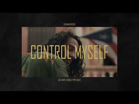 [FREE] 50 Cent x G-Unit x Russ Type Beat 2022 - "Control Myself" (prod. by xxDanyRose)