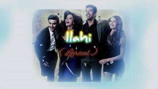 Shame Malang si (Ilahi) || Lyrical || yeh Jawaani hai deewani || Arijit Singh