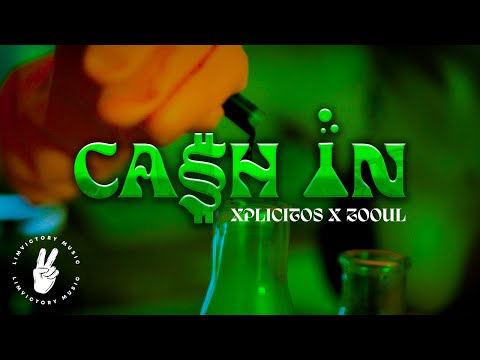 xplicitos  feat. zooul - cash in (video oficial)