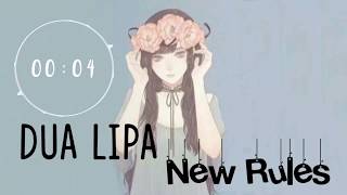 [Nightcore]  Dua Lipa - New Rules Lyrics Video ( Tom Hex Remix) ♡