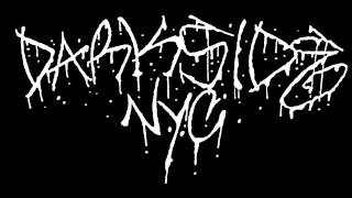 Darkside NYC - A Mockery In My Eyes