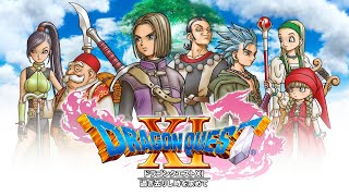 #12【ドラゴンクエストⅪ】世界を救いに来ました