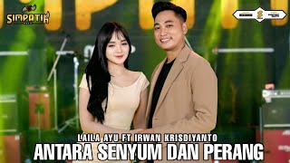 Download lagu ANTARA SENYUM DAN PERANG - LAILA AYU FT IRWAN KRISDIYANTO - SIMPATIK MUSIC mp3 Download lagu ANTARA SENYUM DAN PERANG - LAILA AYU FT IRWAN KRISDIYANTO - SIMPATIK MUSIC mp3