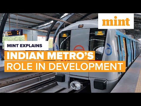 Indian Metro Role In Development | Mint Explains | Mint