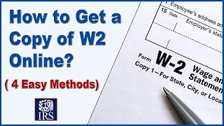 How Can I Get a Copy of My W2 Online 4 Best Methods Explained