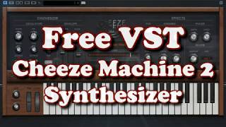 Video thumbnail for Free VST - Cheeze Machine 2 Synthesizer by HRS Courses