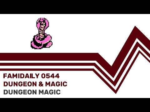 Famidaily - Episode 0544 - Dungeon & Magic/Dungeon Magic (ダンジョン&マジック)