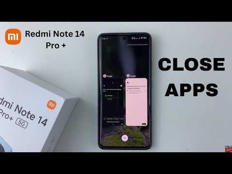 How To Close Applications On Redmi Note 14 Pro / 14 Pro+