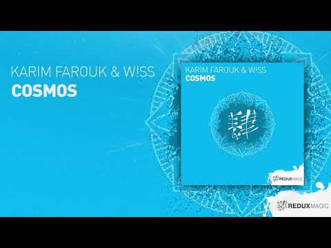 Karim Farouk & W!SS   Cosmos (Full Version)