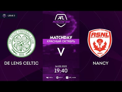 AFL22. AFL Cup Красный Октябрь. Day 5. De Lens Celtic - Nancy