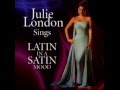 Julie London Desafinado (Slightly Out Of Tune)