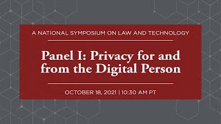 Click to play: Panel I: Privacy for and from the Digital Person