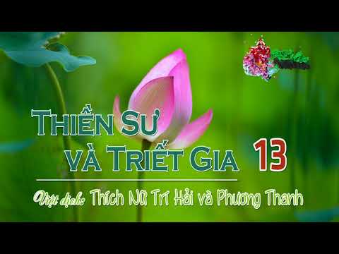 Thiền Sư Và Triết Gia 13