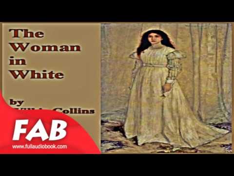 The Woman in White Part 1/3 Full Audiobook by Wilkie COLLINS by Epistolary Fiction