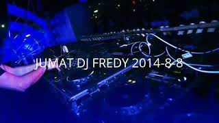 Download lagu JUMAT DJ FREDY 2014-8-8 | ANNIVERSARY BANDIT BERDASI, HBD GIBRAN ARAB AND DEDI PPP mp3