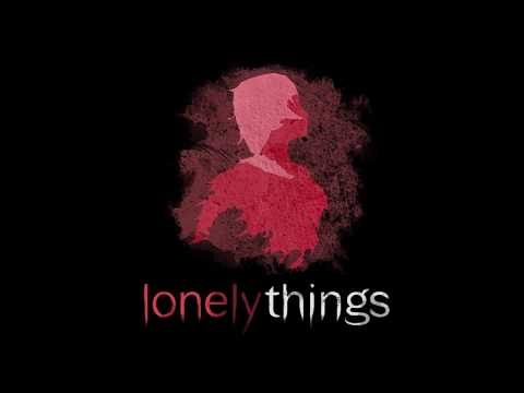 Lonely Things youtube-video