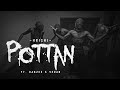 HRISHI - “Pottan” ft Dabzee & Vedan (Official Music Video)