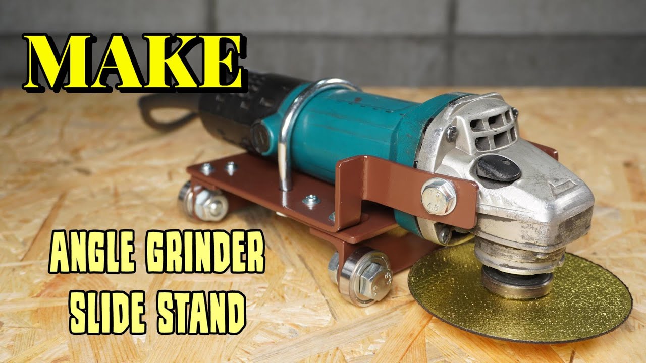How to make an angle grinder slide stand