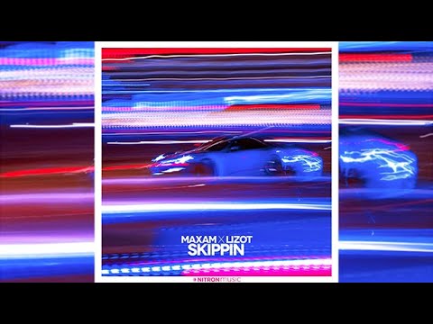 MAXAM x LIZOT - Skippin (Official Audio)