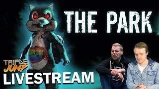 The Park - SCARIEST HORROR GAME EVER | TripleJump Live