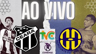 AO VIVO: CEARÁ X HORIZONTE | CEARENSE 2026 | 02° FASE | 2ª RODADA