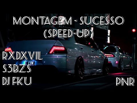 RXDXVIL - MONTAGEM - SUCESSO w/ S3BZS, DJ FKU (Speed-up)