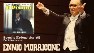Ennio Morricone - Il pentito - Colloqui discreti - Il Pentito (1985)
