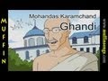 Muffin Stories - Mahatma Gandhi