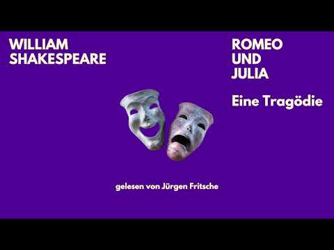 🎧 Romeo und Julia – Shakespeare | Tragödie | Hörbuch Komplett | Jürgen Fritsche liest Klassiker