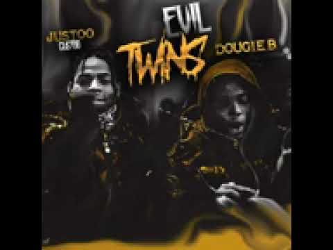 Justo Gustoo x Dougie B - Evil Twins