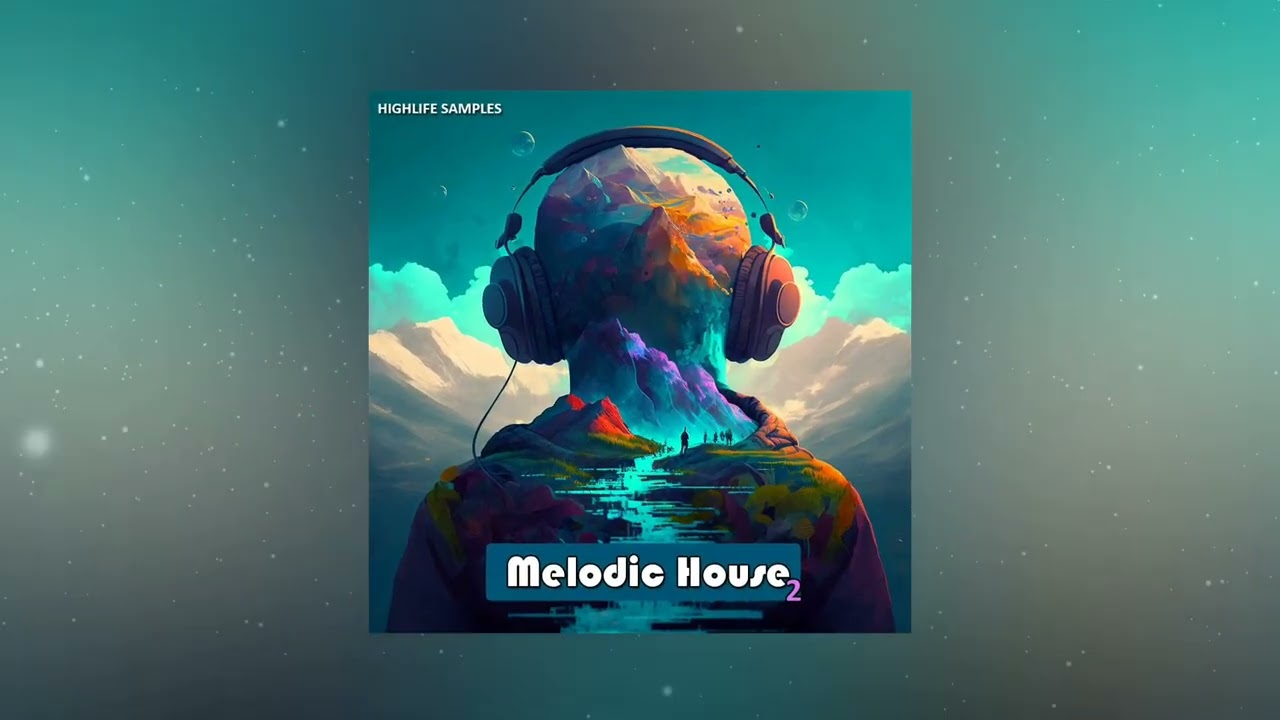 Melodic House 2 Sample Pack
