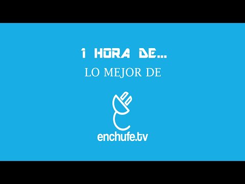 Una Hora de Lo Mejor de Enchufe TV
