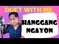 Hanggang Ngayon   with Lyrics   Male part only