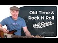 Old Time Rock And Roll Easy Guitar Lesson Bob Seger