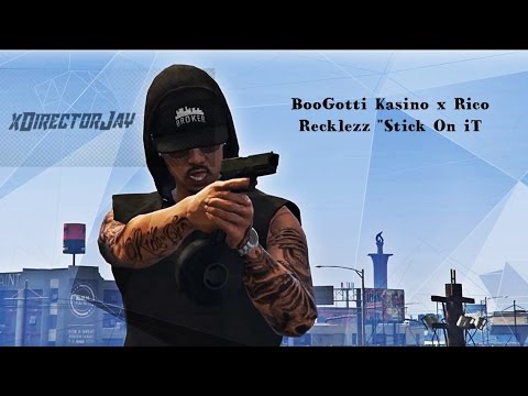 Rico Recklezz x Boogotti Kasino "Stick On iT" (Official GTA5 Music Video)