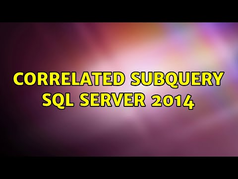Correlated Subquery SQL Server 2014 (2 Solutions!!)