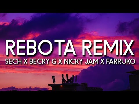 Guaynaa - Rebota REMIX (Letra) ft. Sech, Becky G, Nicky Jam, Farruko