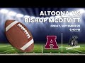 High School Football Altoona Mountain Lions V Bishop McDevitt Crusaders September 26 2025