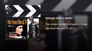 Nobody Does It Better Music Video