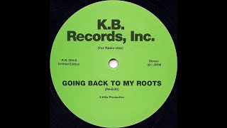 Killa Productions - Going Back To My Roots (Re-Edit 3)