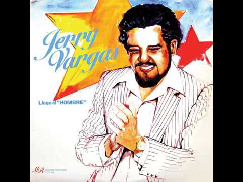 Jerry Vargas - El Cilantro (1984)