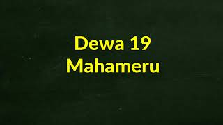 Download lagu Dewa 19 - Mahameru - Jiwa Musik mp3