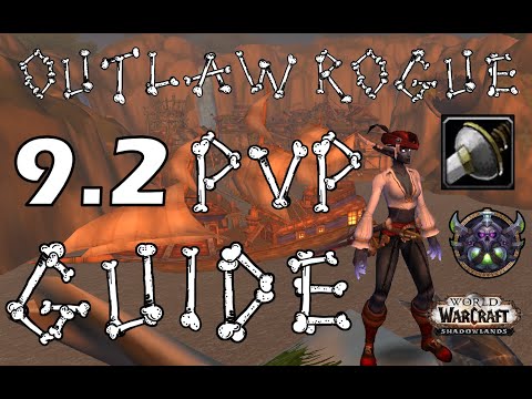 9.2 Outlaw Rogue PvP Guide