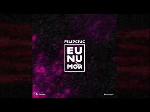 Filipciuc - #EuNuMor