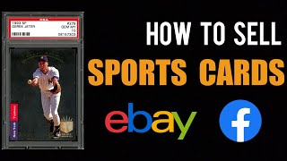 HOW TO SELL SPORTS CARDS ONLINE - A COMPREHENSIVE GUIDE