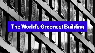World&#39;s Greenest Office Building Is Dutch: The Edge