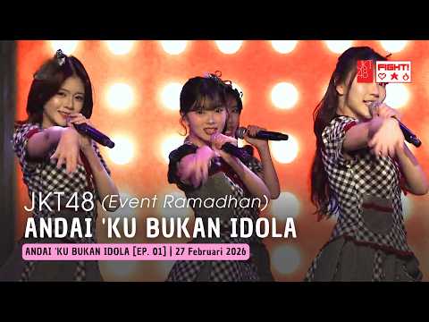 JKT48 - Andai 'Ku Bukan Idola (Idol Nanka Janakattara) | AKBI 27 Februari 2026
