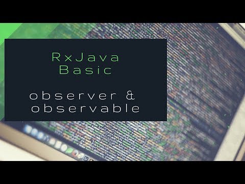 Rxjava Basics Observable Observer