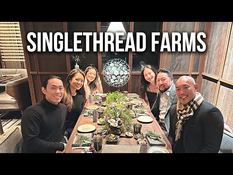 We Tried A 3 Michelin Star Restaurant - Single Thread Farms (Northern California)